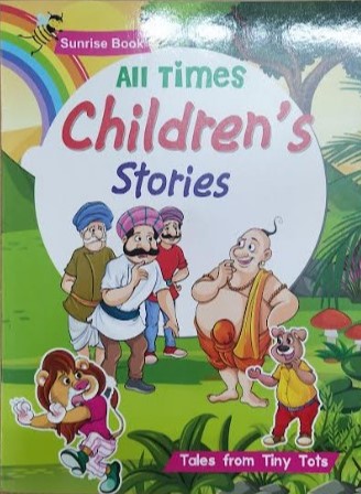 ALL TIMES CHILDRENS STORIES TALES FROM TINY TOTS